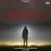 Ishq Mohobbat - Single album lyrics, reviews, download