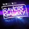 Ravers' Galaxy (Remixes) - EP