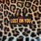 Lost on You artwork