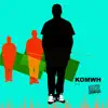 KOMWH (Knightz of Muzik) (Pt 2) [Pt 2] - Single album lyrics, reviews, download