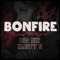 Bonfire 2022 - big nik & Nasty s lyrics