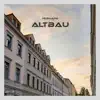 Altbau (feat. Rayman) - Single album lyrics, reviews, download