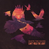 Quote the Raven - Comes Around