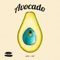 Avocado - Anzia & Fraz lyrics