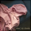 Steal My Hoodie - Single