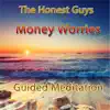 Money Worries (Guided Meditation) album lyrics, reviews, download