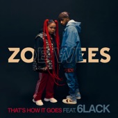 Zoe Wees - That’s How It Goes feat. 6LACK