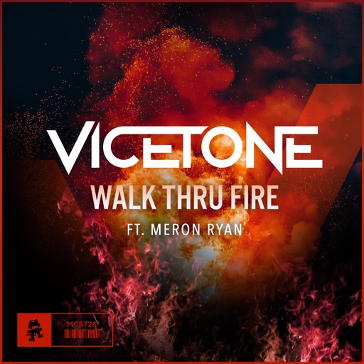 Vicetone - Walk Thru Fire (feat. Meron Ryan) - Single