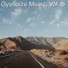 Gysnoize Music, Vol. 5 album lyrics, reviews, download