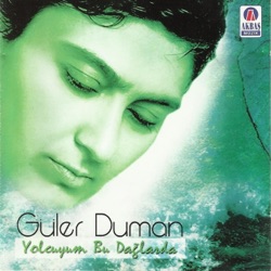 Güler Duman - Entarisi Dım Dım Yar
