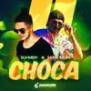 Stream & download Choca