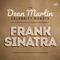 Don Rickles Roasts Frank Sinatra - Dean Martin & Don Rickles lyrics