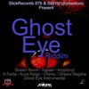 Ghost Eye Riddim