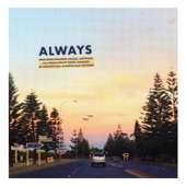 ALWAYS (feat. Rosarrie, Ok2222, fcj & Park Bird) artwork