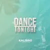 Stream & download Dance Tonight (feat. Daramola) - Single