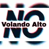 Stream & download Volando Alto: En Vivo - Single