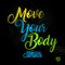 Move Your Body artwork