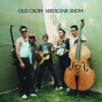 Old Crow Medicine Show - Trials & Troubles