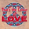 That's the Colour of Love - Single, 2021