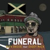 Funeral (feat. Daddy Maza) - Single