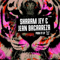 Sharam Jey - Push It!