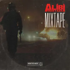 Mixtape - Alibi Montana