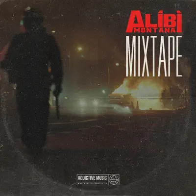 Mixtape - Alibi Montana
