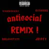 Antisocial (feat. SiyahXO, SheLoveTyyy & Jripey) [Remix] [Remix] - Single album lyrics, reviews, download