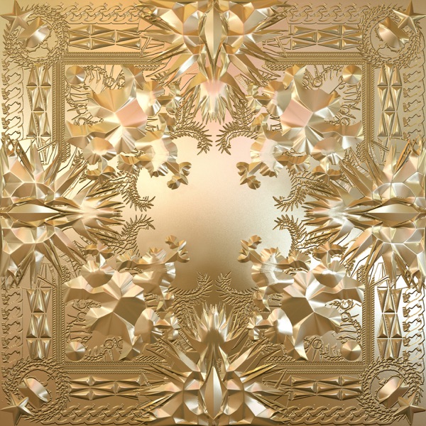 Watch the Throne - JAY-Z & Kanye West