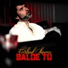 Balde Tu - Single