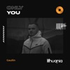 Only You - Single