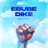 Ebubedike - Single