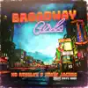 Broadway Girls - Single album lyrics, reviews, download