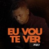 Eu Vou Te Ver - Single