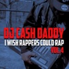 I Wish Rappers Could Rap, Vol. 4