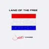 Land Of The Free (feat. 2 Chainz) - Single album lyrics, reviews, download