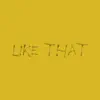 Stream & download Like That (feat. Assal Cobra & Aleisha Lee)