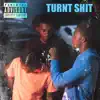 Turnt Shit (feat. Billy Byrd) - Single album lyrics, reviews, download