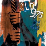 Old 97's - Smokers