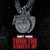 Turn The Streets Up - Single