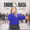 Enche a Casa (Ao Vivo) - Single