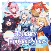 Journey Like a Thousand Years 千年の旅 artwork