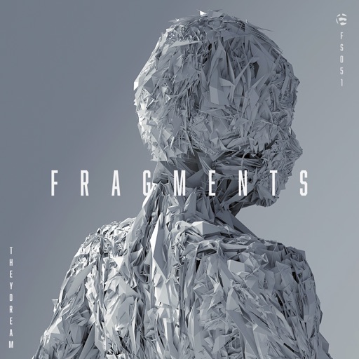 Fragments - Single by Theydream