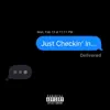 Just Checkin' In - Single album lyrics, reviews, download