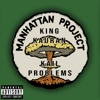 The Manhattan Project (feat. Kail Problems) - EP