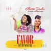 Favor Everywhere (feat. Evelyn Wanjiru) - Single album lyrics, reviews, download