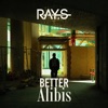 Better Alibis - Single