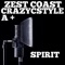 Spirit (feat. CrazyCstyle & Amy A+) - Zest Coast lyrics