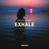 Exhale - Single