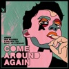 Come Around Again (feat. JC Stewart) - Single